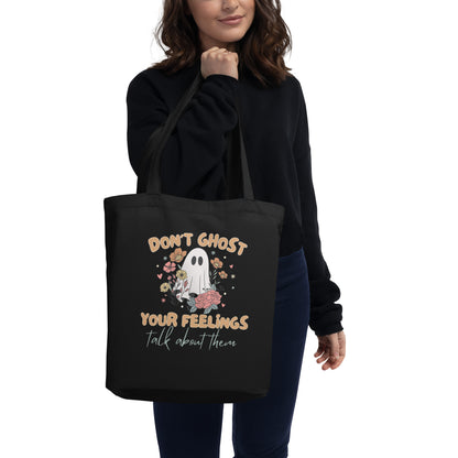 Eco Tote Bag 'Dont Ghost Your Feelings' Halloween Edition