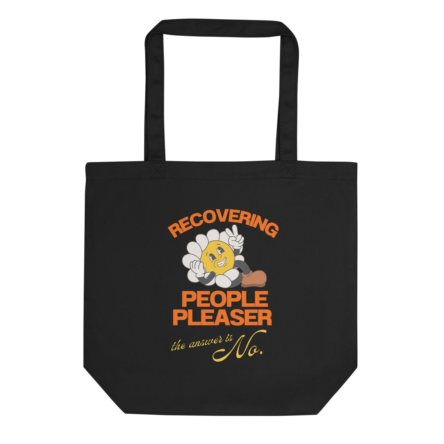 Eco Tote Bag 'Recovering People Pleaser'