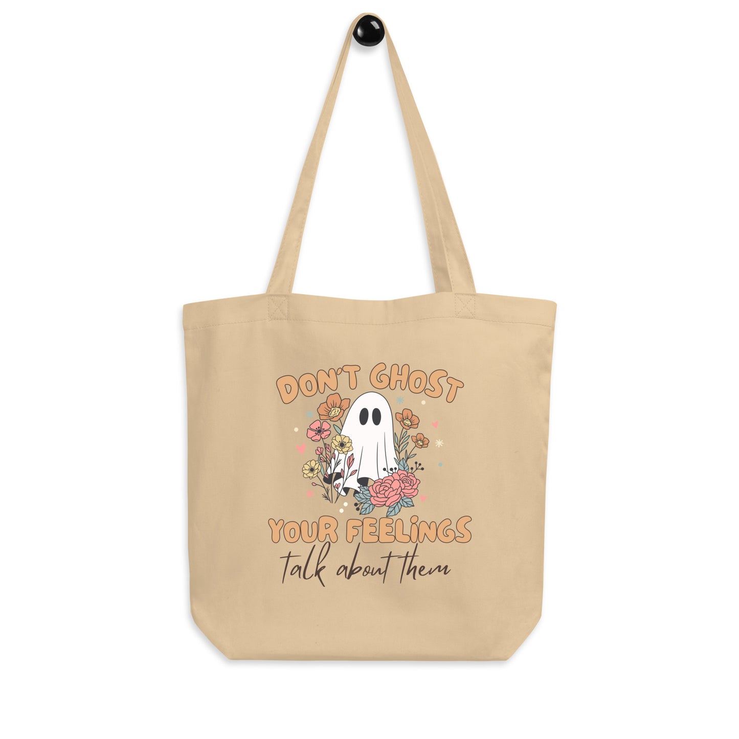 Eco Tote Bag 'Dont Ghost Your Feelings' Halloween Edition