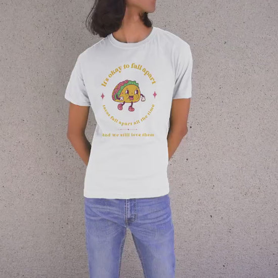 Mental Health T-Shirt 'It's okay to fall apart Taco', Mental Health Awareness, Unisex Shirt, Self Care, Gift for Him, Gift for Her