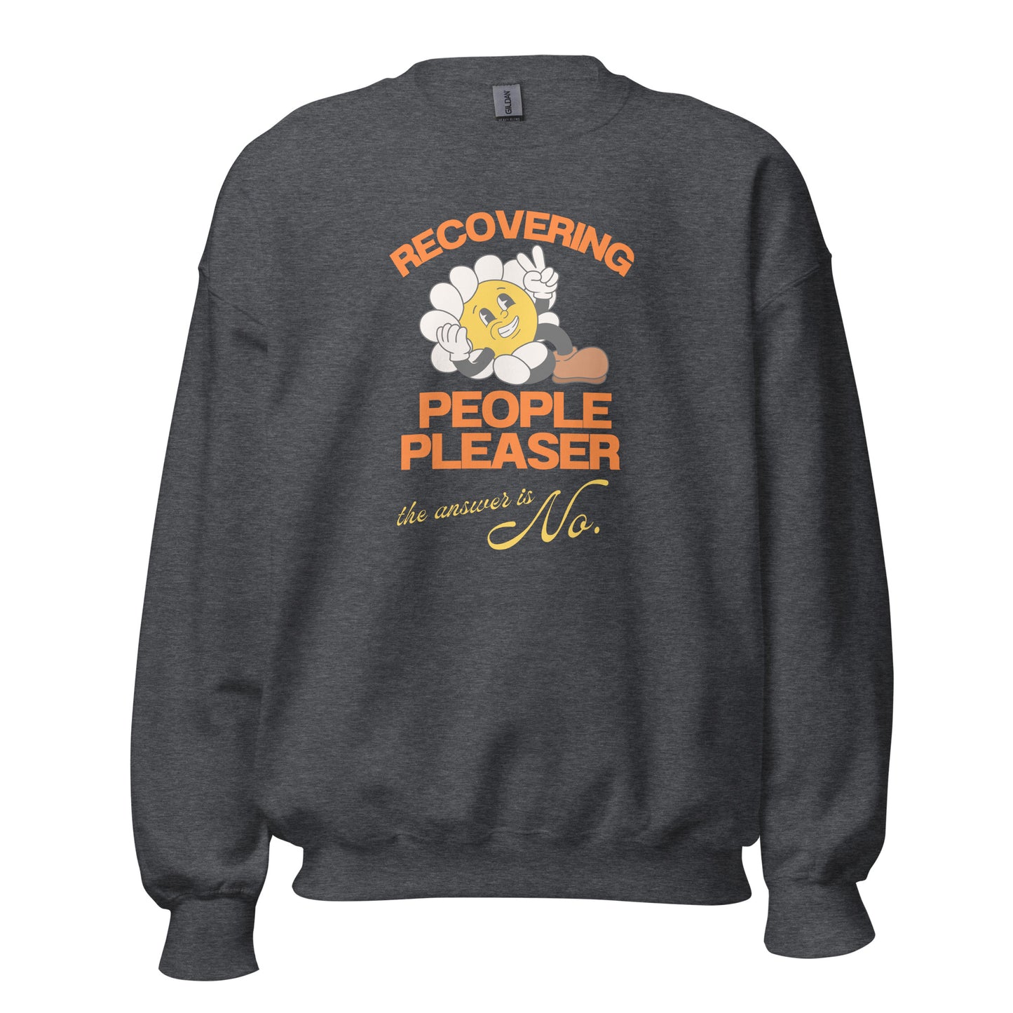 Unisex Sweatshirt 'Recovering People Pleaser'