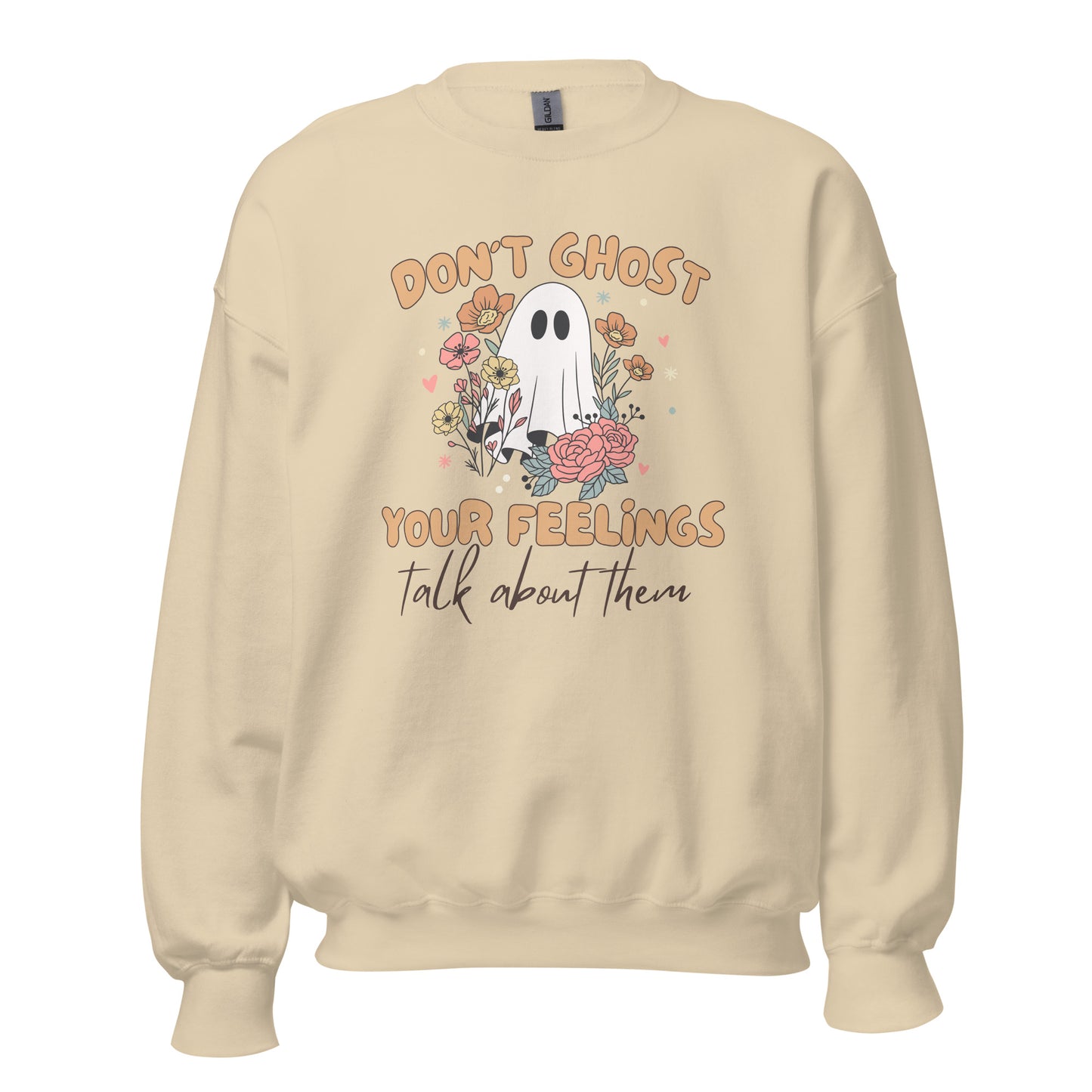 Unisex Sweatshirt 'Dont Ghost Your Feelings' Halloween Edition