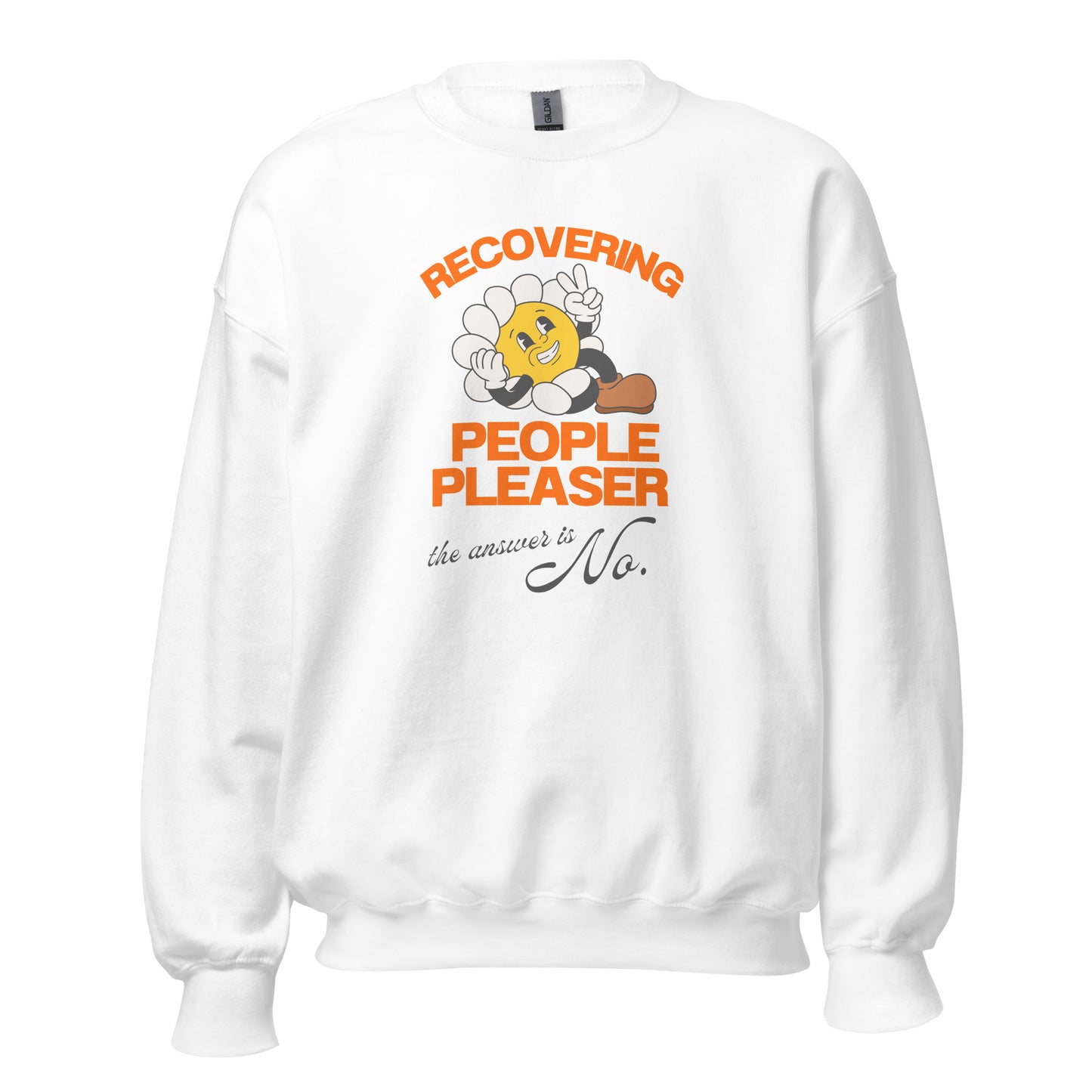 Unisex Sweatshirt 'Recovering People Pleaser'