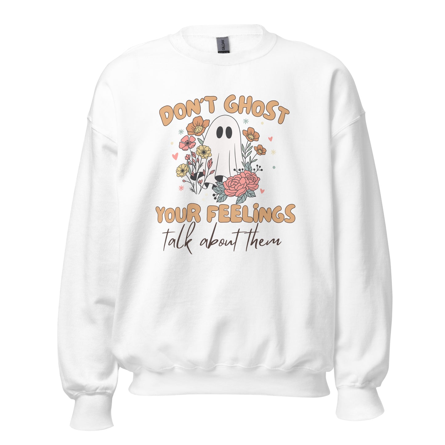 Unisex Sweatshirt 'Dont Ghost Your Feelings' Halloween Edition