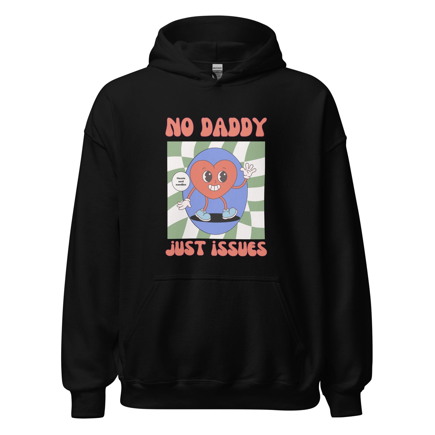 Unisex Hoodie 'No Daddy, Just Issues'