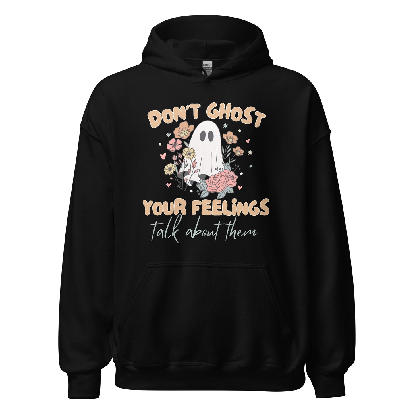 Unisex Hoodie 'Dont Ghost Your Feelings' Halloween Edition