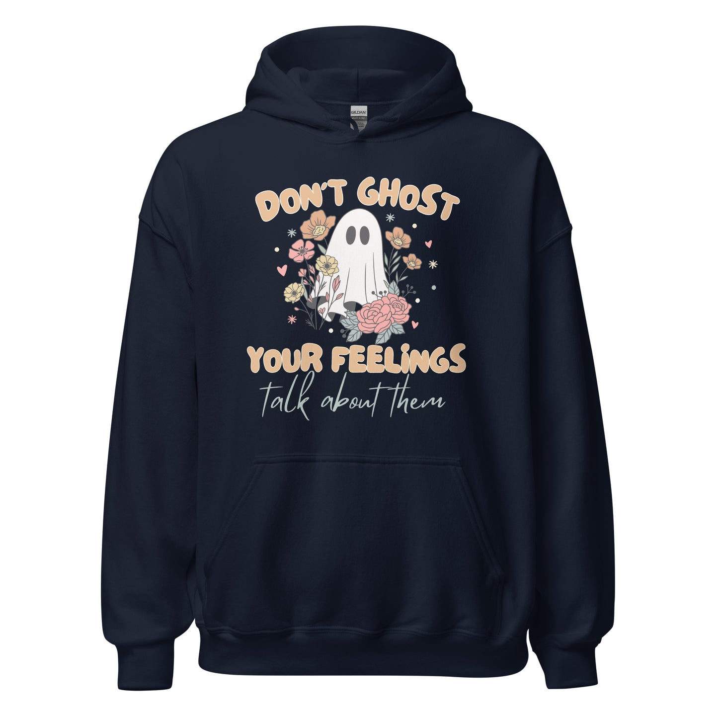 Unisex Hoodie 'Dont Ghost Your Feelings' Halloween Edition