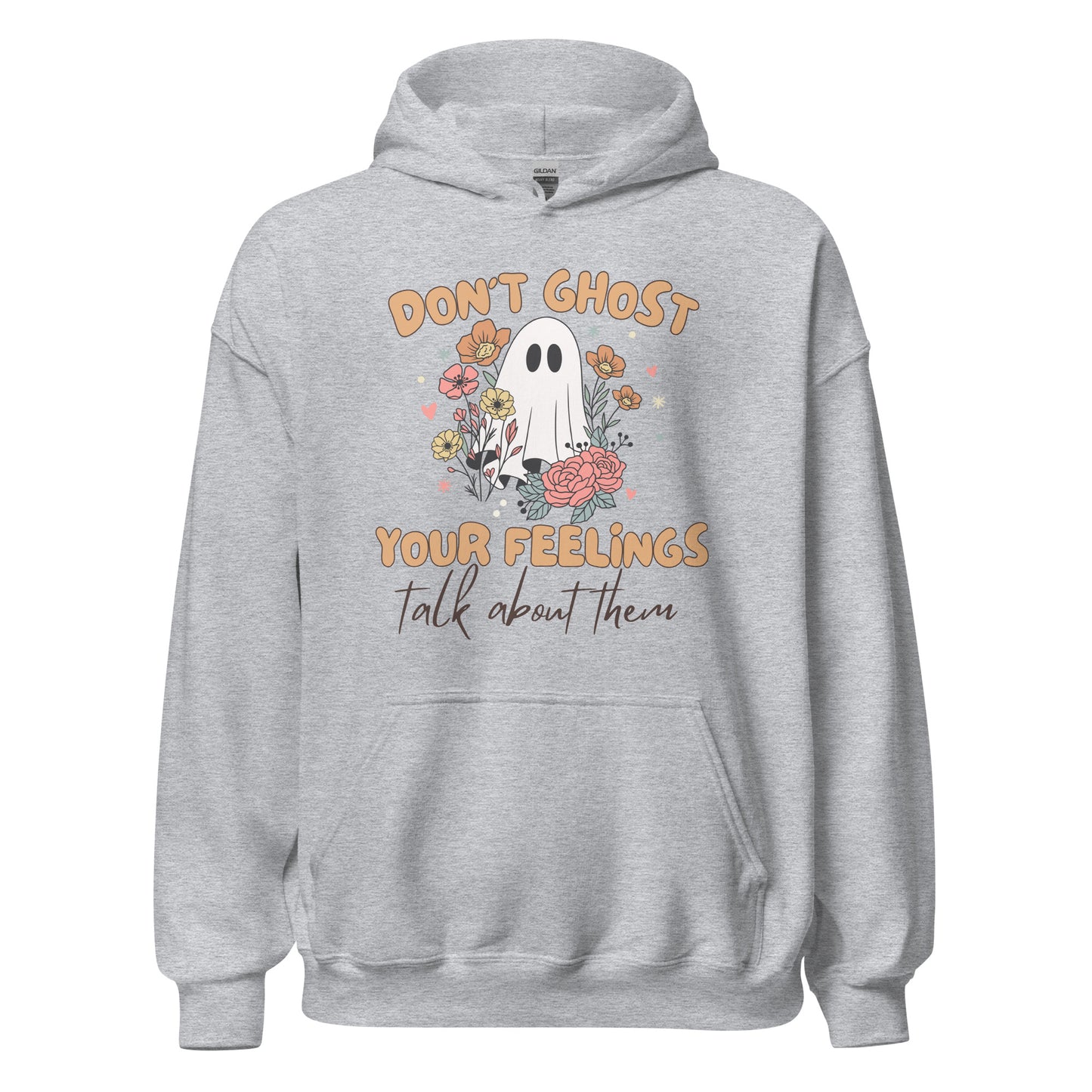 Unisex Hoodie 'Dont Ghost Your Feelings' Halloween Edition