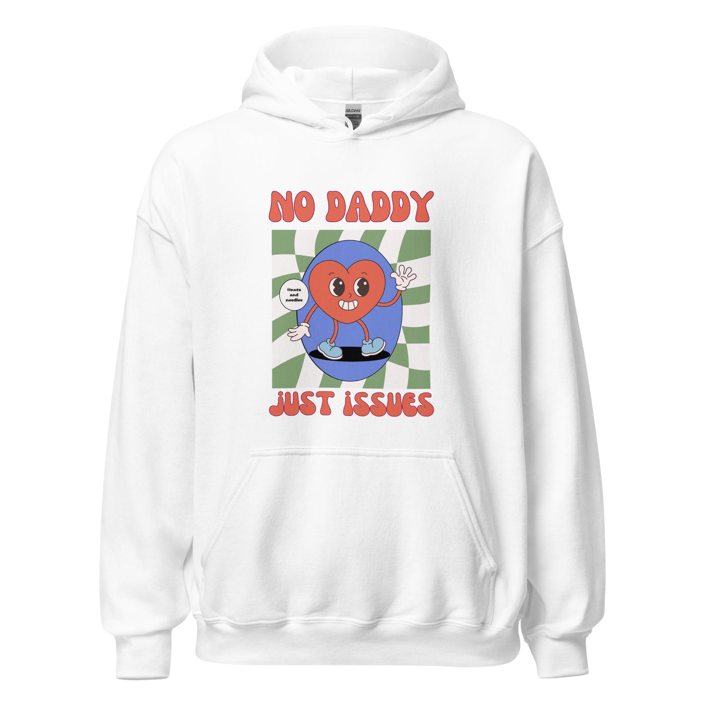 Unisex Hoodie 'No Daddy, Just Issues'