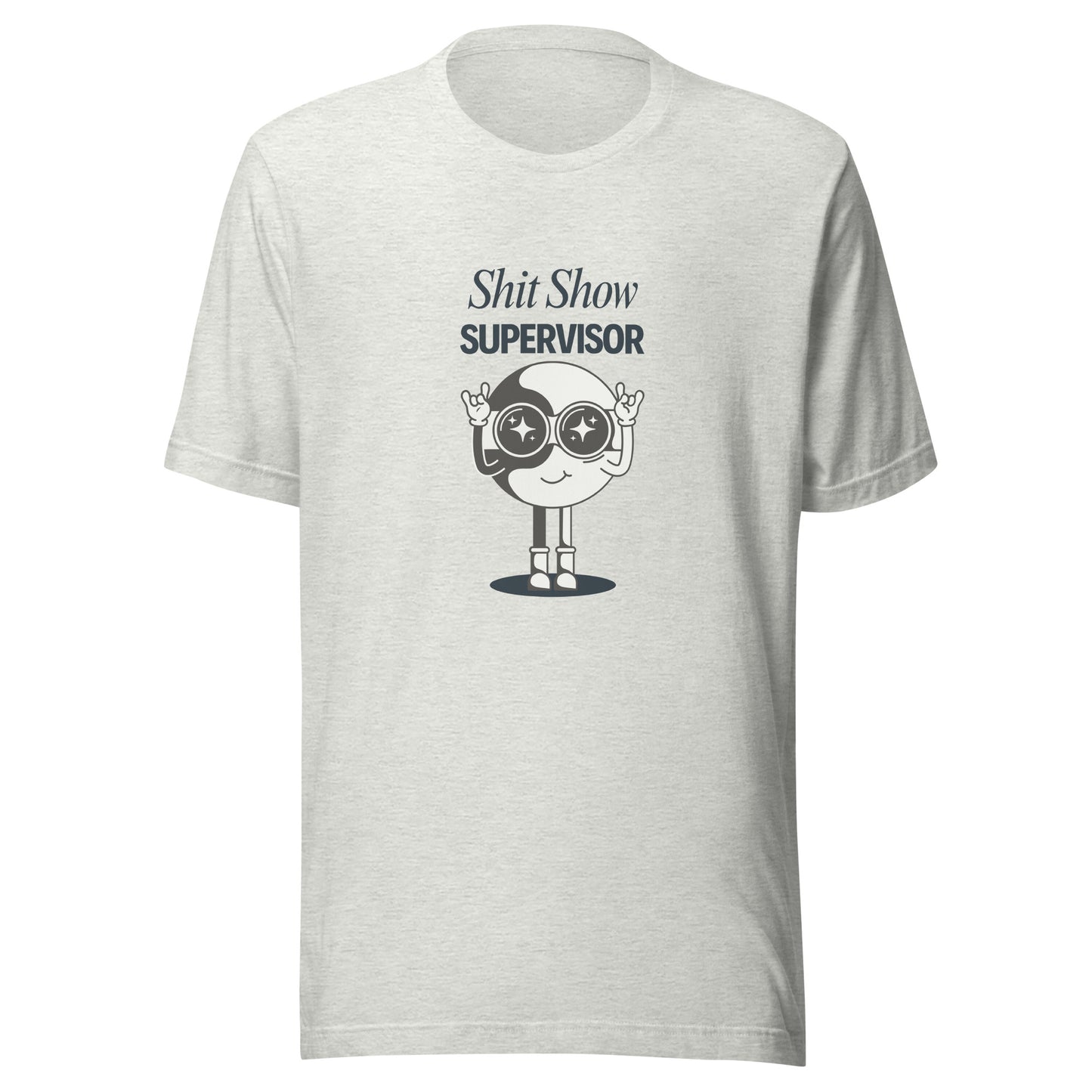 Unisex T-Shirt 'Shit Show Supervisor'