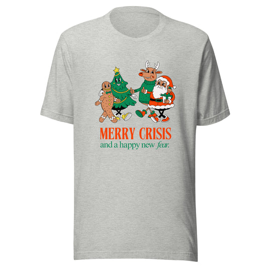 Unisex Xmas T-Shirt 'Merry Crisis And A Happy New Fear'