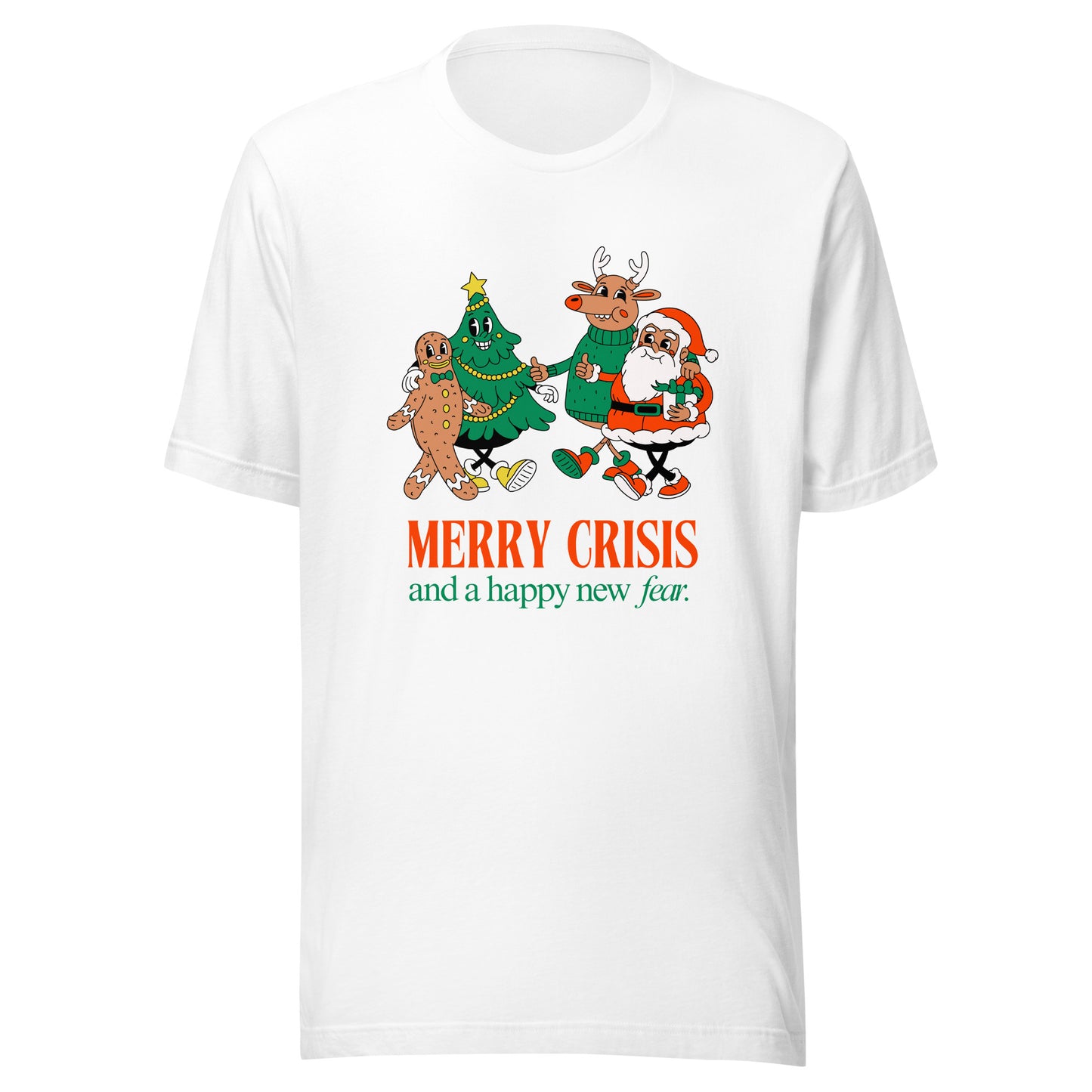 Unisex Xmas T-Shirt 'Merry Crisis And A Happy New Fear'