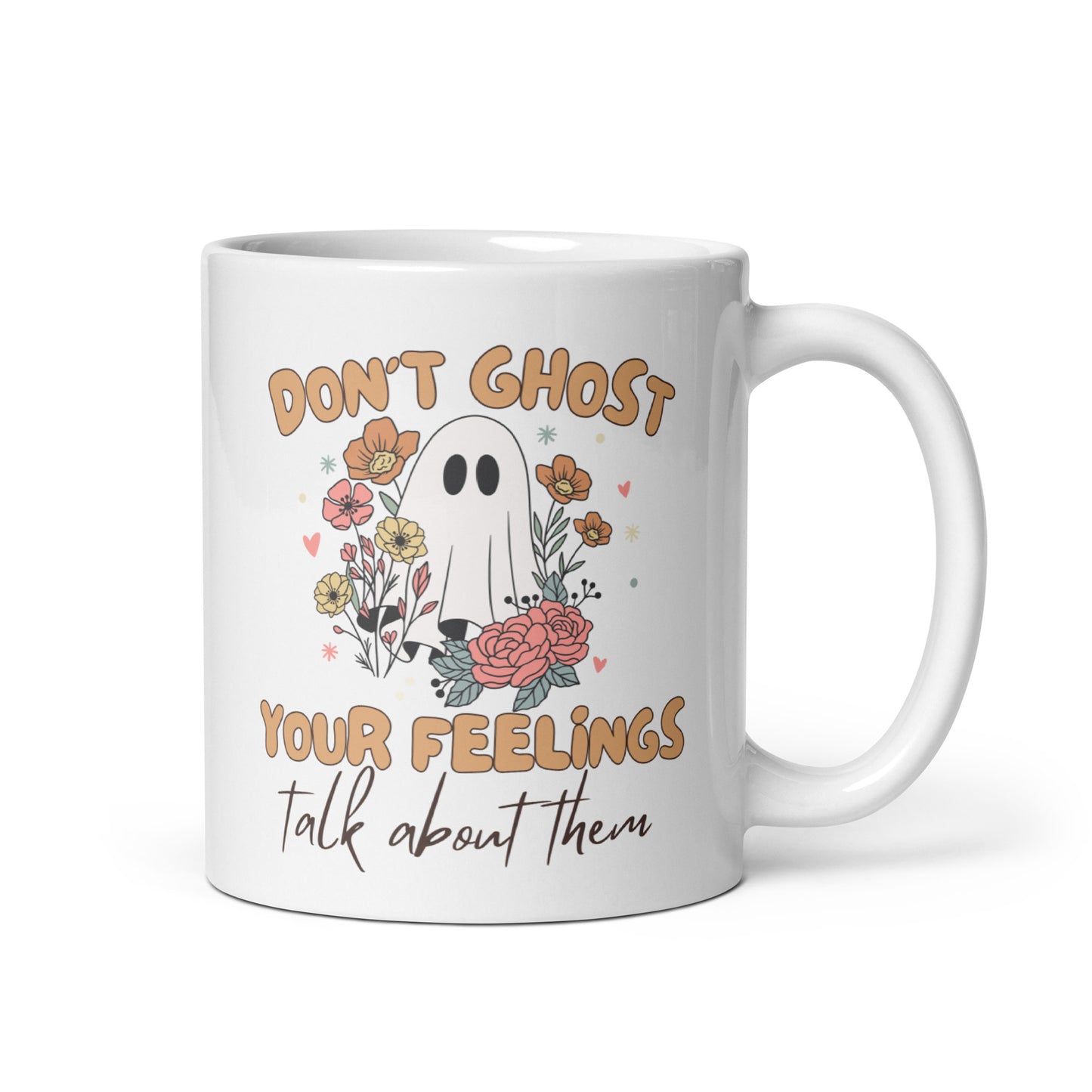 Ceramic Mug 'Dont Ghost Your Feelings' Halloween Edition