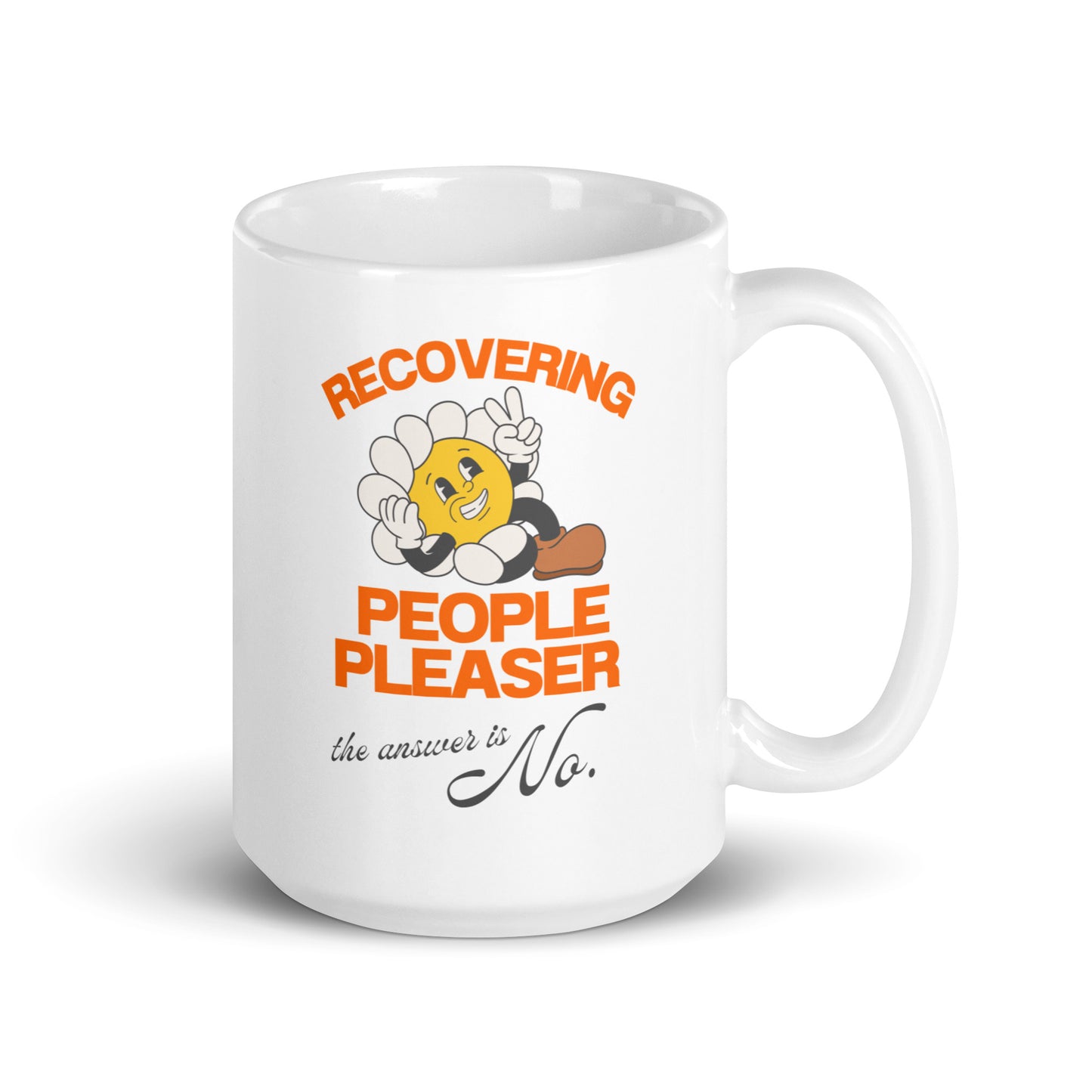 Ceramic Mug 'Recovering People Pleaser'