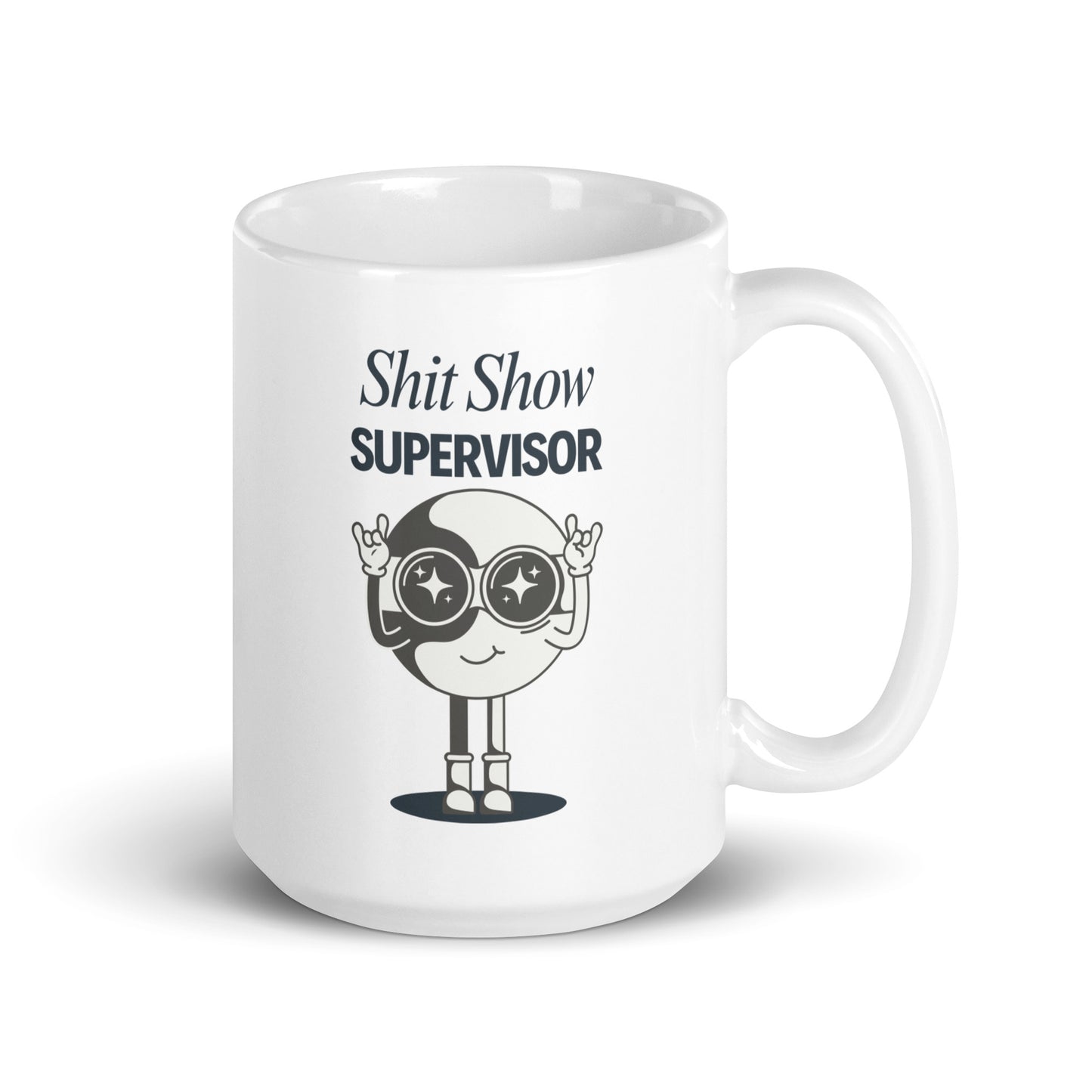 Ceramic Mug 'Shit Show Supervisor'