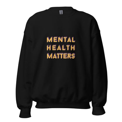 Mental Health Matters Colorful Sweatshirt