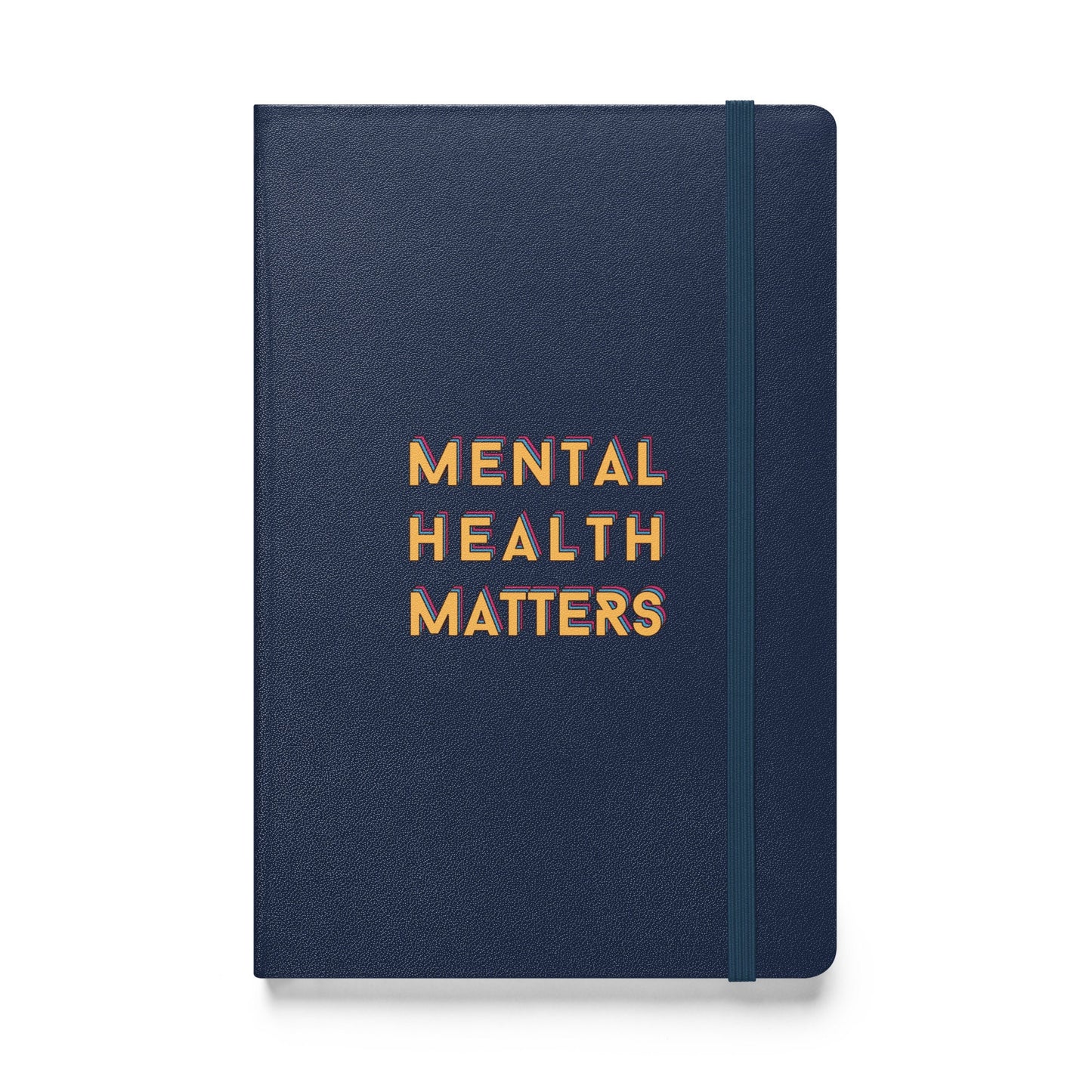 colorful Notebook &#39;Mental Health Matters&#39;, Hardcover bound notebook, part of profit donated to Mental Health Awareness charity