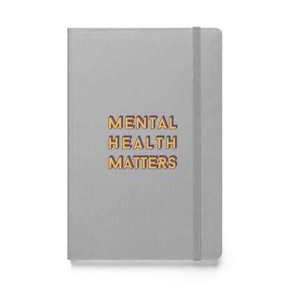 colorful Notebook &#39;Mental Health Matters&#39;, Hardcover bound notebook, part of profit donated to Mental Health Awareness charity