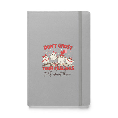 Notebook Dont Ghost Your Feelings